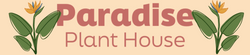 Paradiseplanthouse